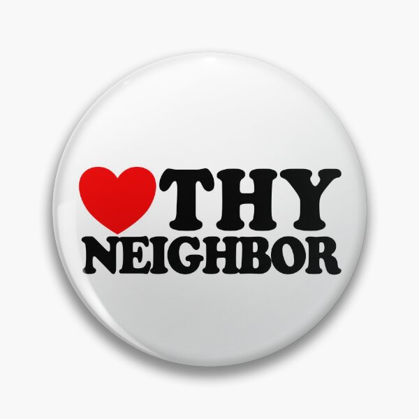 Item preview, Love Thy Neighbor Christian Faith Believer Jesus Gear designed and sold by DynamicDesign.