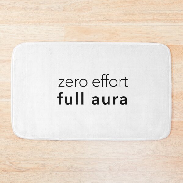 Item preview, Saying: zero effort, full aura designed and sold by SophiesDesign27.