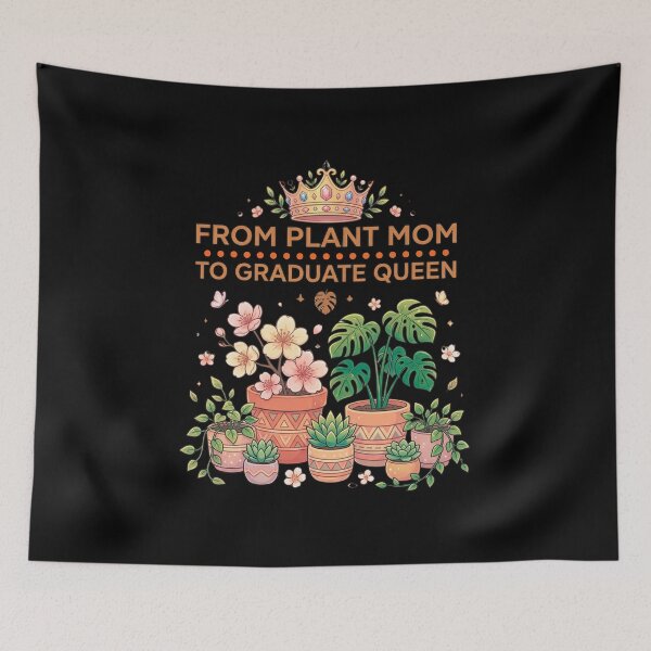 Item preview, From Plant Mom to Graduate Queen Cute Graduation Class of 2026 designed and sold by Im-Ara.