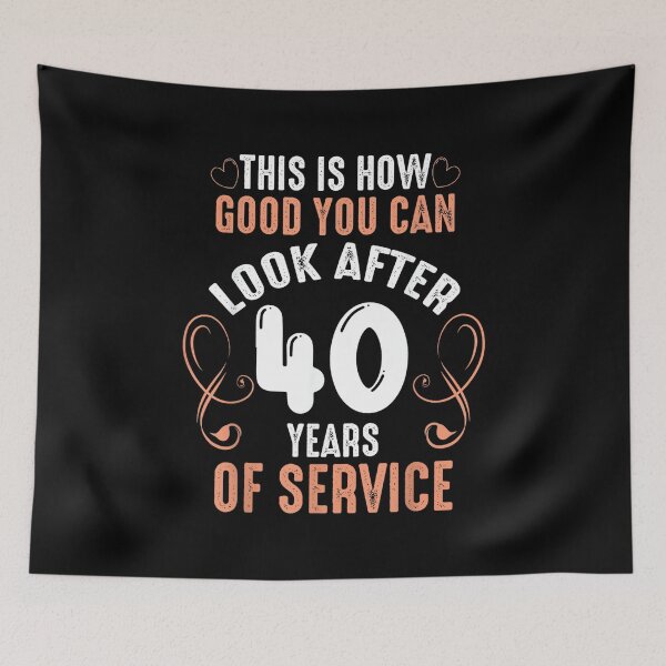 Item preview, 40 Years Service Working Anniversary Coworker Celebration designed and sold by MarkVHulings.