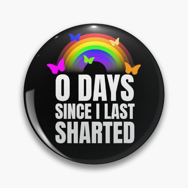 Item preview, 0 Days Since I Last Sharted Funny Toilet Humor Sarcastic Meme Graphic designed and sold by alber-garnell.