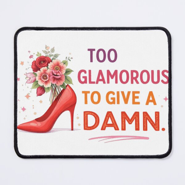 Item preview, Too Glamorous To Care Attitude designed and sold by the-dovlat.