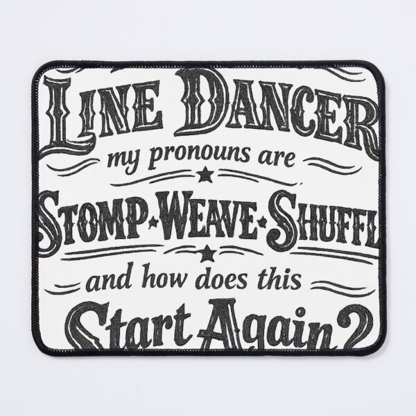 Item preview, Line Dancer Pronouns  designed and sold by Andyt.
