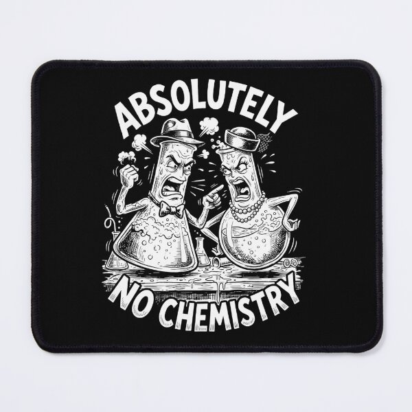 Item preview, Absolutely No Chemistry Angry Beaker Couple Funny Science designed and sold by graphixpolash.