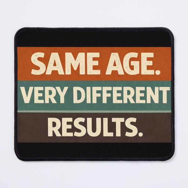 Item preview, Same Age Different Results Quote designed and sold by the-dovlat.