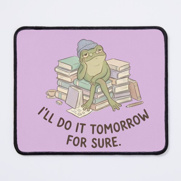 Item preview, Procrastinating Frog Meme – “I’ll Do It Tomorrow For Sure” Funny Lazy Study Frog Shirt designed and sold by ZyxDes.