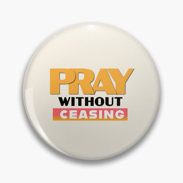 Item preview, Pray Without Ceasing  designed and sold by CrossCrafted.
