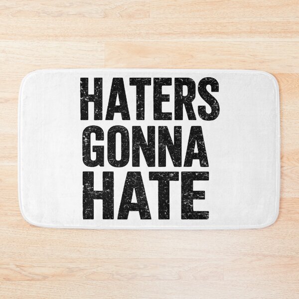 Item preview, Haters Gonna Hate – Distressed Beach Edition designed and sold by gahteeriffico.