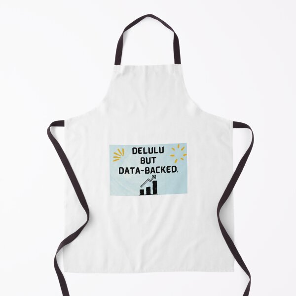 Item preview, Delulu But Data Backed designed and sold by Mildly Offensive Club.