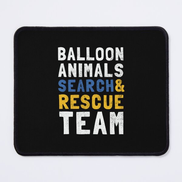 Item preview, Balloon Animals Search & Rescue Team designed and sold by orlumbuspirate.