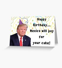 Trump birthday card, meme greeting cards Greeting Card