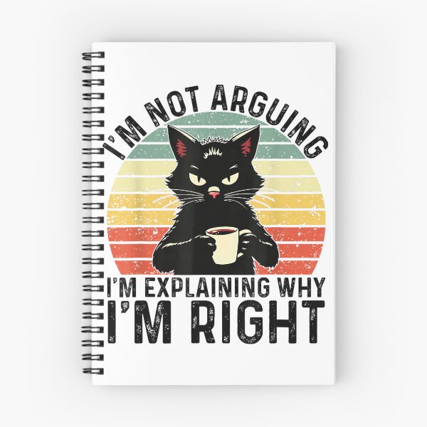 Item preview, I'm Not Arguing I'm Just Explaining Why I'm Right Funny Cat designed and sold by hqmofoo35.