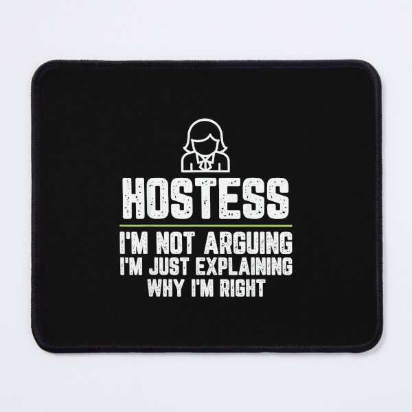 Item preview, Hostess I'm Not Arguing I'm Just Right designed and sold by hqmofoo35.
