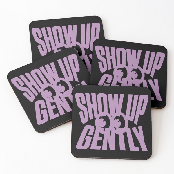 Item preview, Show up gently designed and sold by TexturaMint.