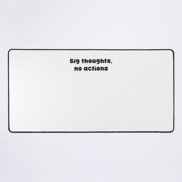 Item preview, Big Thoughts No Actions — Bold Funky Typography Quote Print | Relatable Millennial Humor designed and sold by Just Vibing Co.