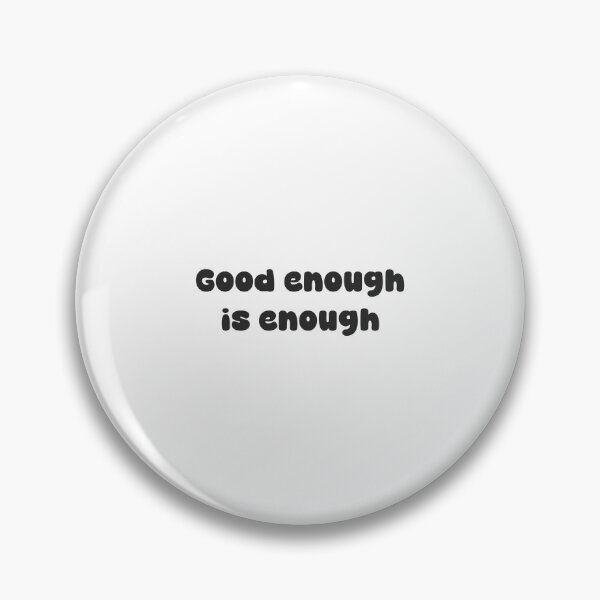 Item preview, Good Enough Is Enough — Bold Funky Typography Quote Print | Anti Perfectionism Millennial Humor designed and sold by Just Vibing Co.