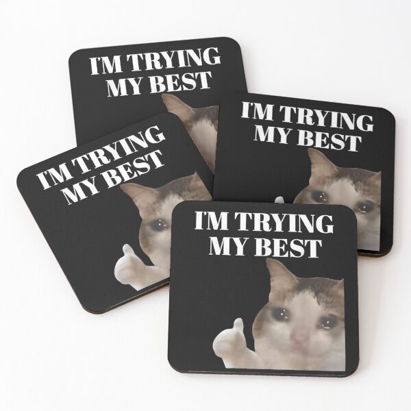 Item preview, I'm Trying My Best Funny Crying Cat Meme Thumbs Up Sarcastic designed and sold by SiddoMingalo.