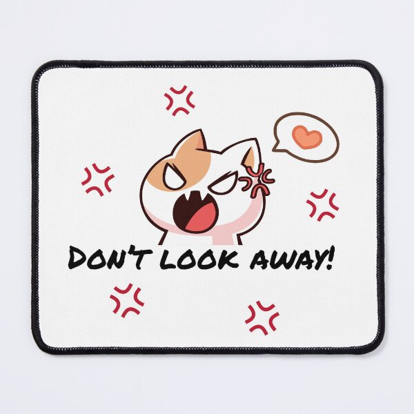 Item preview, Don't Look Away! - Angry Kawaii Cat designed and sold by Rehnair.