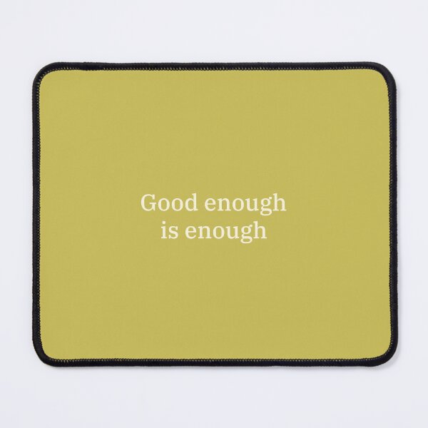 Item preview, Good Enough Is Enough — Retro Olive Serif Quote Print | Self Acceptance Relatable Humor designed and sold by Just Vibing Co.