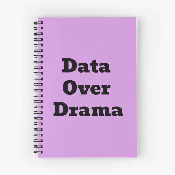 Item preview, Data Over Drama designed and sold by WakeNBake-Tees.