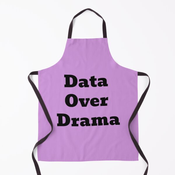 Item preview, Data Over Drama designed and sold by WakeNBake-Tees.