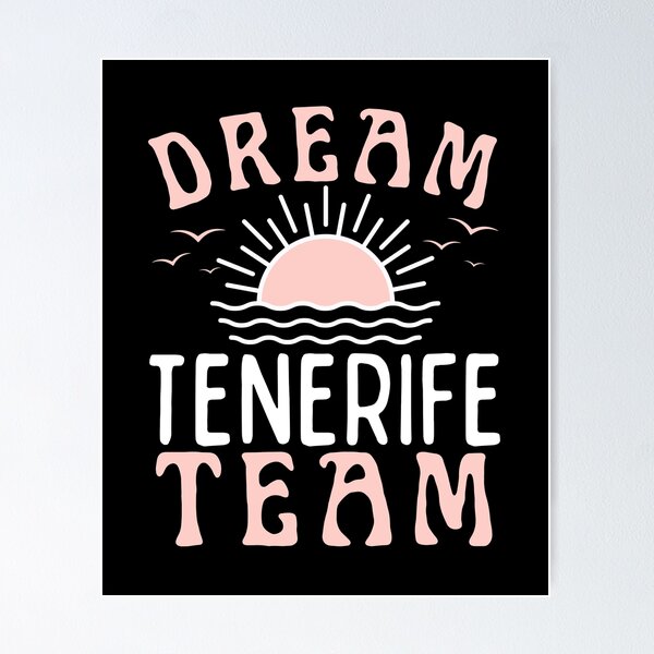 Item preview, Dream team Tenerife designed and sold by BritishDelights.