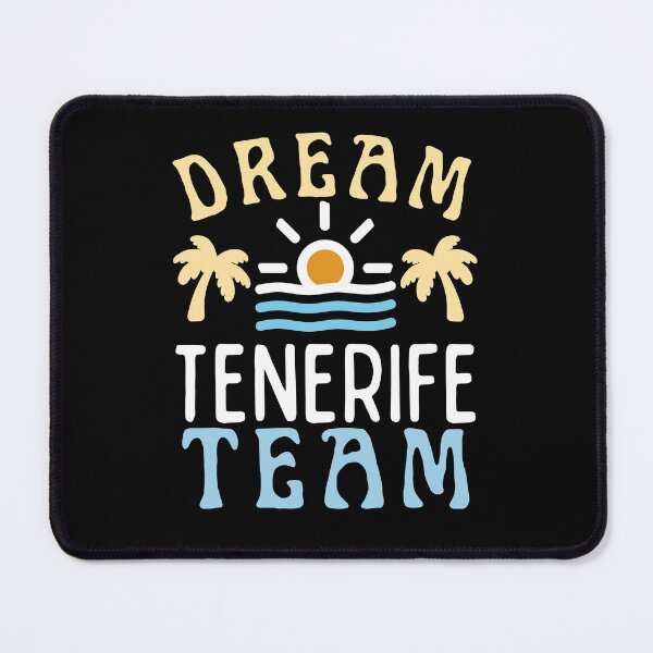 Item preview, Dream team Tenerife designed and sold by BritishDelights.