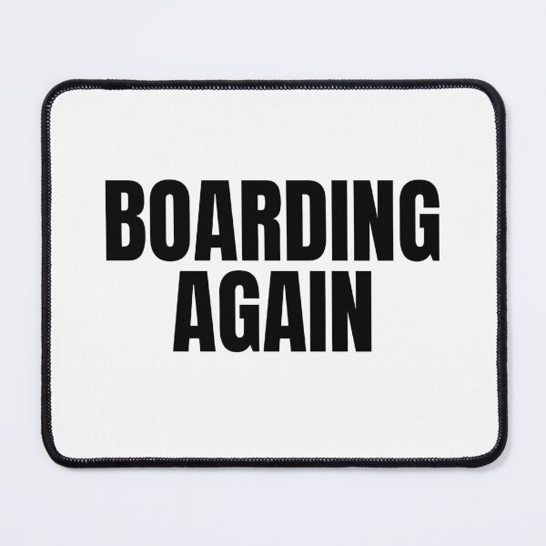 Item preview, Boarding Again (Black) designed and sold by ShipCrewNation.