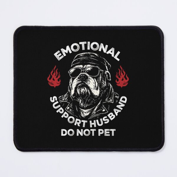 Item preview, Emotional Support Husband Do Not Pet Silly Chaos Vibes designed and sold by SkeletonsDanger.
