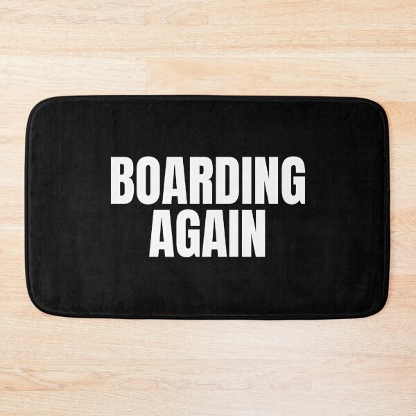 Item preview, Boarding Again (White) designed and sold by ShipCrewNation.