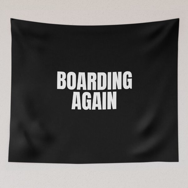 Item preview, Boarding Again (White) designed and sold by ShipCrewNation.