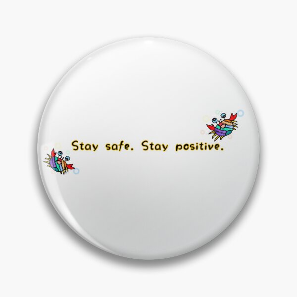 Item preview, Stay Safe Stay Positive Cute Crab Illustration – Colorful Motivational Quote Design designed and sold by NANTONAKU〜なんとなく〜.