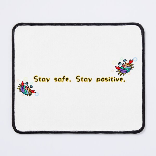 Item preview, Stay Safe Stay Positive Cute Crab Illustration – Colorful Motivational Quote Design designed and sold by NANTONAKU〜なんとなく〜.