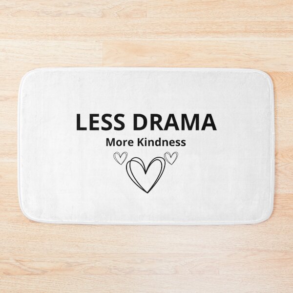 Item preview, Less Drama More Kindness – Positive Minimalist Quote  designed and sold by FreshLineArts.
