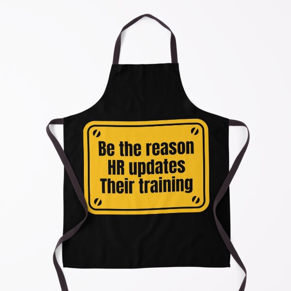 Item preview, Funny HR Training – Be the Reason Policies Exist designed and sold by Dondonmart.