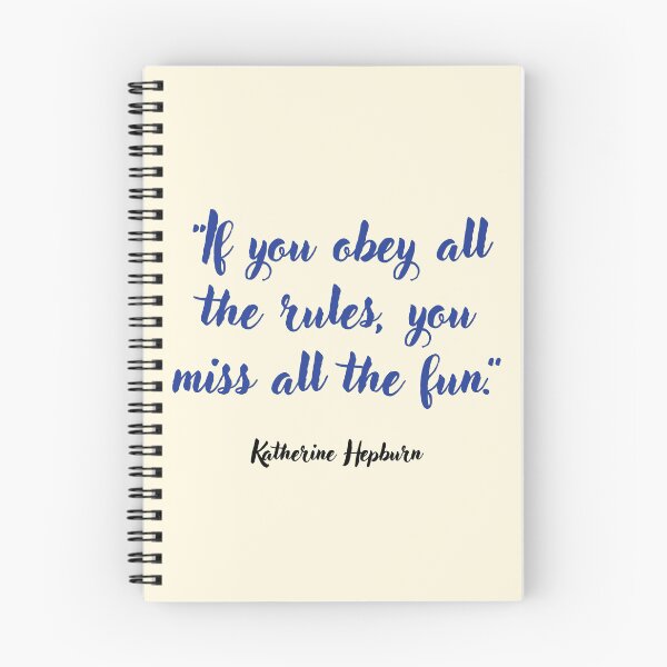 Item preview, If you obey all the rules . . . Katharine Hepburn Quotation designed and sold by CharlottePlaceArt.