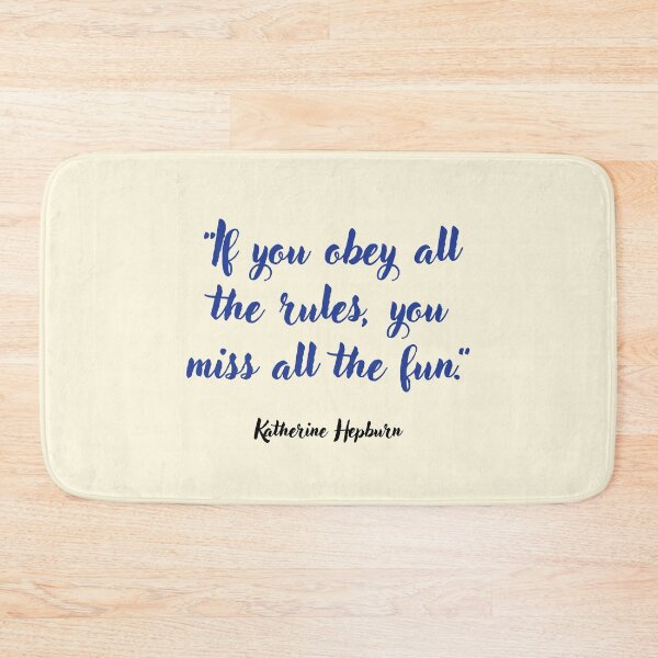 Item preview, If you obey all the rules . . . Katharine Hepburn Quotation designed and sold by CharlottePlaceArt.