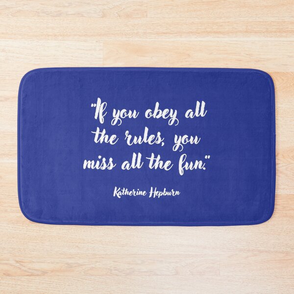 Item preview, If you obey all the rules . . . Katharine Hepburn Quotation designed and sold by CharlottePlaceArt.