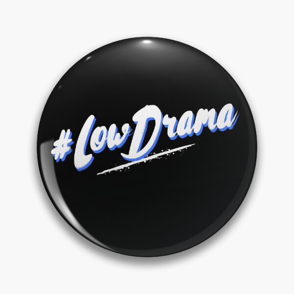 Item preview, #LowDrama Hashtag T-Shirt designed and sold by DwishOriginals.
