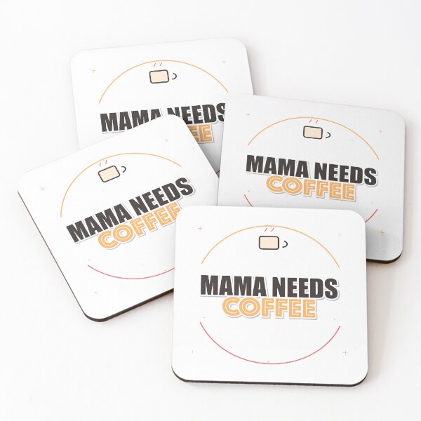 Item preview, Mama Needs Coffee designed and sold by pumsquare.