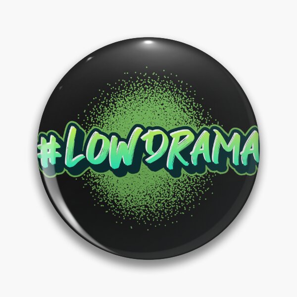 Item preview, #LowDrama Hashtag T-Shirt designed and sold by DwishOriginals.