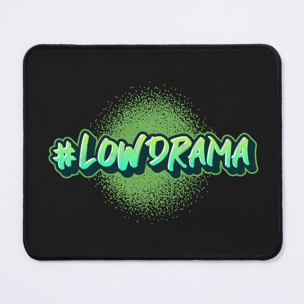 Item preview, #LowDrama Hashtag T-Shirt designed and sold by DwishOriginals.