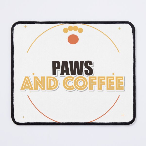 Item preview, Paws And Coffee designed and sold by pumsquare.