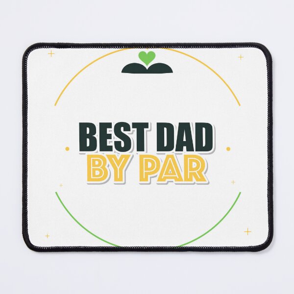 Item preview, Best Dad By Par designed and sold by IllumeInk.