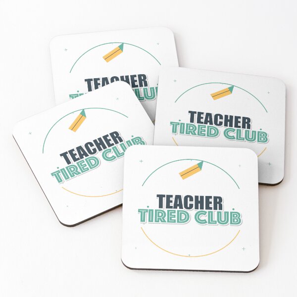 Item preview, Teacher Tired Club designed and sold by IllumeInk.