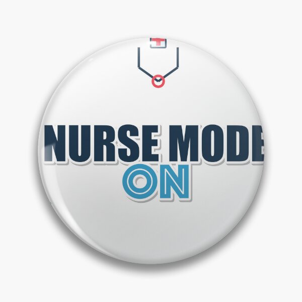 Item preview, Nurse Mode On designed and sold by IllumeInk.