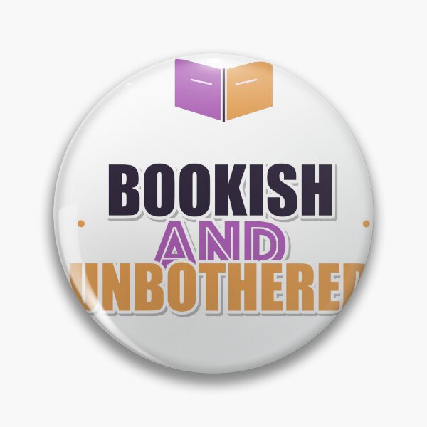 Item preview, Bookish And Unbothered designed and sold by IllumeInk.