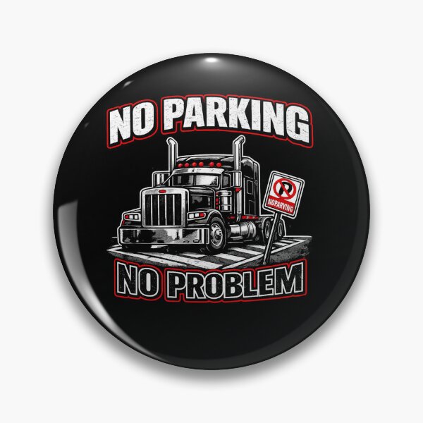 Item preview, No Parking No Problem Truck Driver Funny Shirt Trucker Humor Gift designed and sold by Timeless Junction.