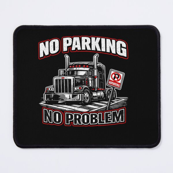 Item preview, No Parking No Problem Truck Driver Funny Shirt Trucker Humor Gift designed and sold by Timeless Junction.