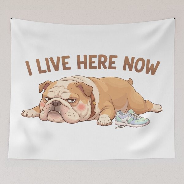 Item preview, I Live Here Now Stubborn English Bulldog designed and sold by Petzzz.